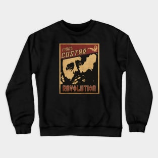 Castro Revolution Crewneck Sweatshirt